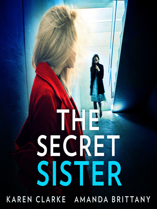 Title details for The Secret Sister by Karen Clarke - Available
